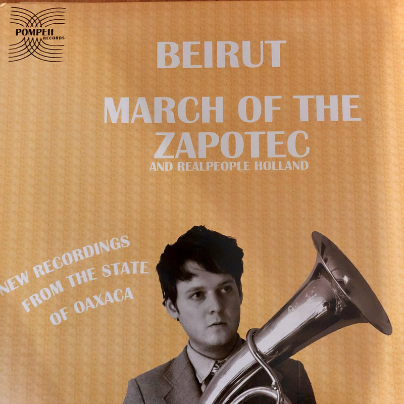 Beiruit March of thw Zapotec and Real People Holland